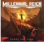 Cover for Millennial Reign - Carry The Fire