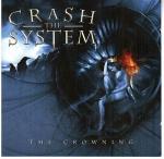 Cover for Crash The System - The Crowning