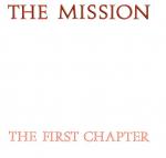 Cover for Mission - The First Chapter
