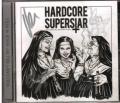  Hardcore Superstar - You Can't Kill My Rock 'N Roll (Signerad)