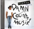  McGraw Tim - Damn Country Music Deluxe
