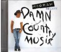 Omslagsbild f&ouml;r McGraw Tim - Damn Country Music Deluxe