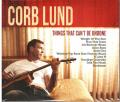 Omslagsbild för Lund Corb - Things That Can't Be Undone (CD+DVD)
