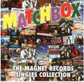  Matchbox - The Magnet Records Singles collection (2CD)