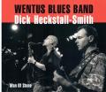 Omslagsbild för Wentus Blues Band + Dick Heckstall-Smith - Man Of Stone  (Digi)