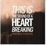 Cover for Isaksson Jonathan (Finland) - This Is The Sound Of A Heart Breaking