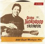 Cover for Thorogood George & The Destroyers - 2120 South Michigan Ave.